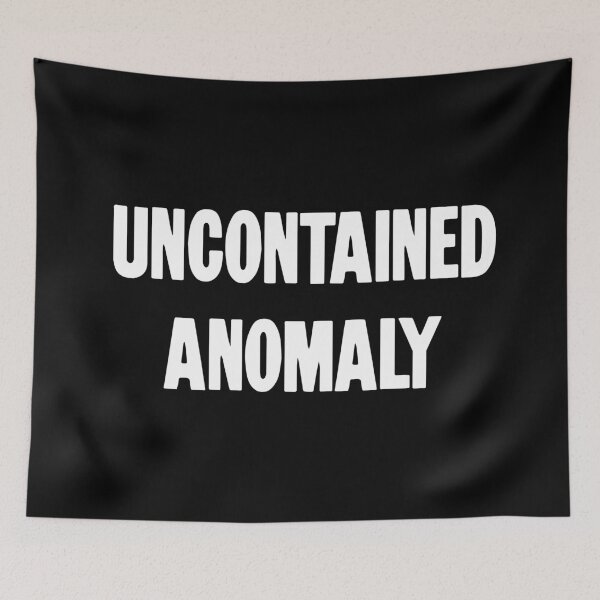 Item preview, Uncontained Anomaly designed and sold by Good-Looking Corpse.