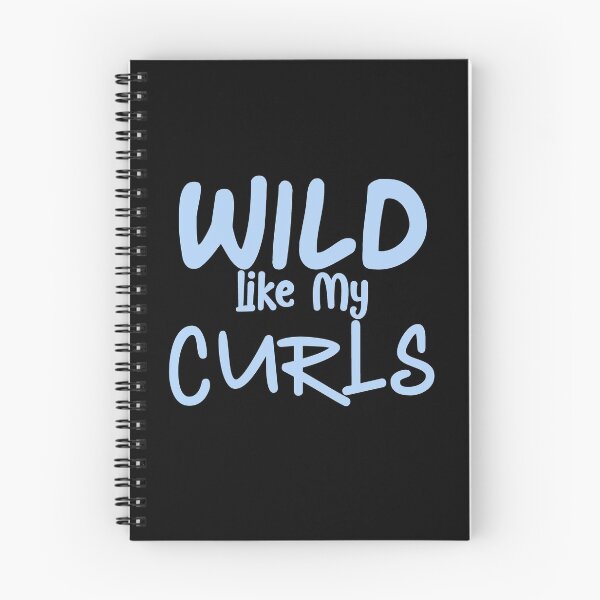 Item preview, Wild Like My Curls designed and sold by entwistle2.