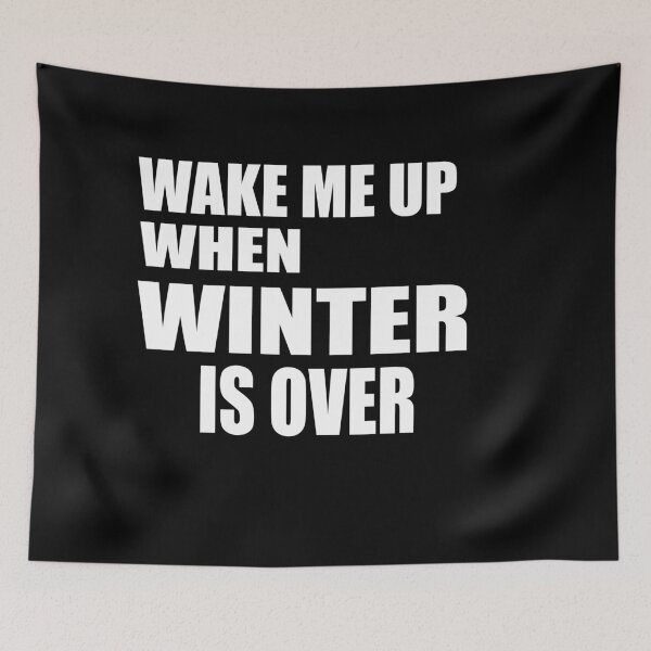 Item preview, Wake Me Up When Winter Is Over Graphic Tee Women T-shirt Tumblr Clothing Hipster Shirts Screen Print Funny T Shirts for Teens Teenager Gift for her designed and sold by Noui Barka.