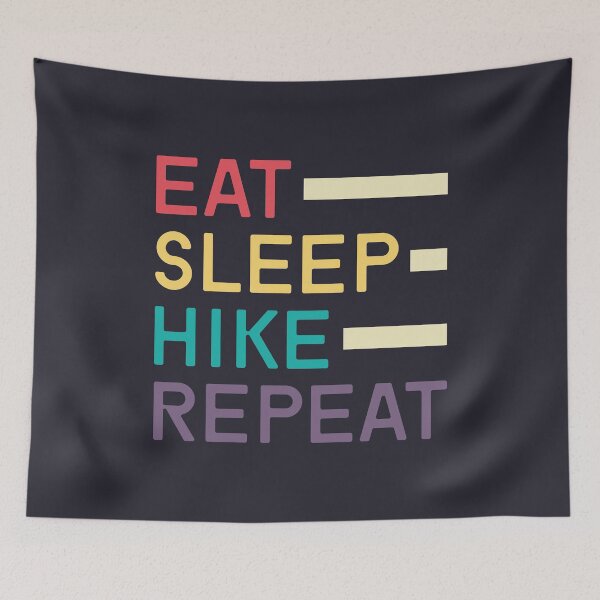 Item preview, Eat Sleep Hike Repeat designed and sold by YAnna9.