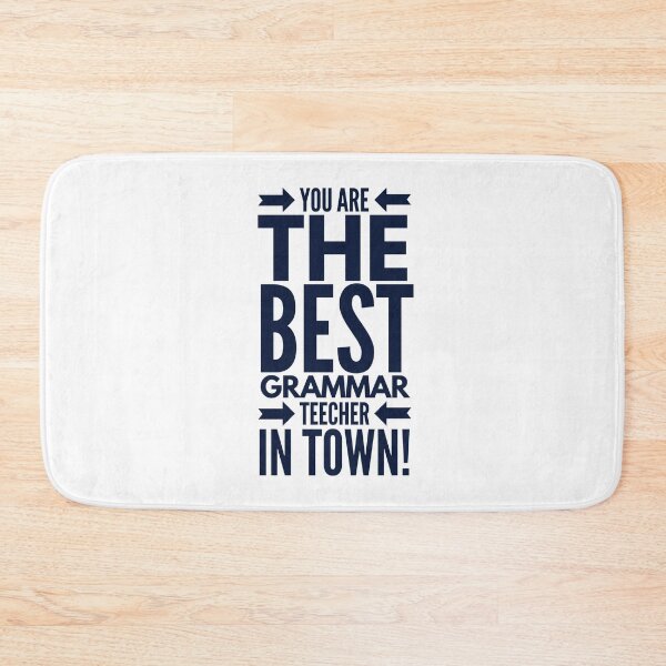 Item preview, You are the best grammar teecher in town !  designed and sold by Fit & Fun  Gallery.