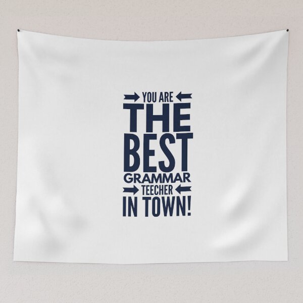 Item preview, You are the best grammar teecher in town !  designed and sold by Fit & Fun  Gallery.