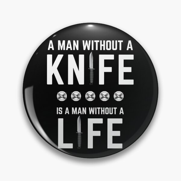 Item preview, A Man Without a Knife Is a Man Without a Life (White/Transparent on Dark Background) designed and sold by Fun-T-Shirts.
