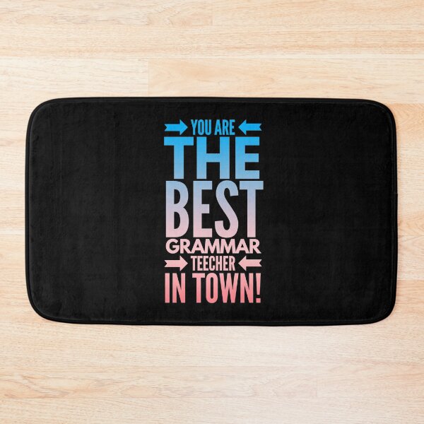 Item preview, You are the best grammar teecher in town !  (colorful) designed and sold by Fit & Fun  Gallery.