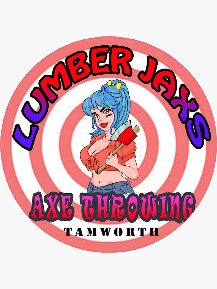 "LumberJaxs Axe Throwing " Sticker for Sale by LumberJaxs Redbubble
