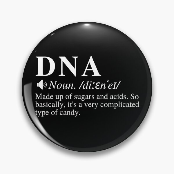 Item preview, Funny DNA definition. A very complicated type of candy. Biology/chemistry humor.  designed and sold by mind-illusions.