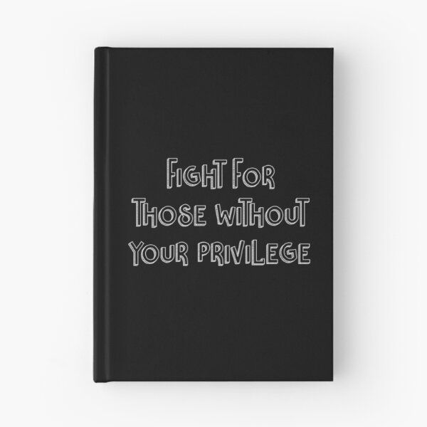 Item preview, Fighr for those without your privilege designed and sold by ThingsShop.