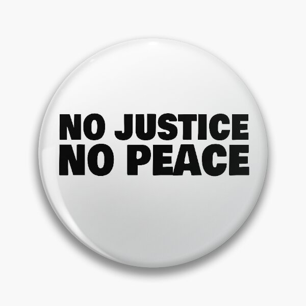 Item preview, No Justice No Peace designed and sold by ThingsShop.
