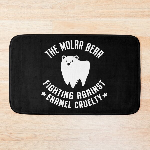 Item preview, Molar Bear Fighting Against Enamel Cruelty designed and sold by FuntasticDez.