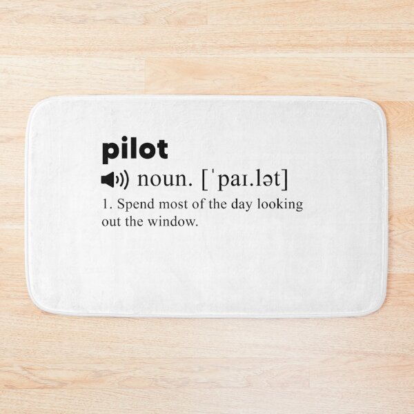 Item preview, Funny Pilot Definition designed and sold by Mo-2000.