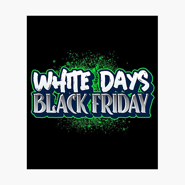 Item preview, White days Black friday designed and sold by Eva-Success.