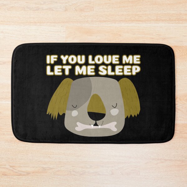 Item preview, If You Love Me Let Me Sleep Sleeping Koala designed and sold by jacks-tees.