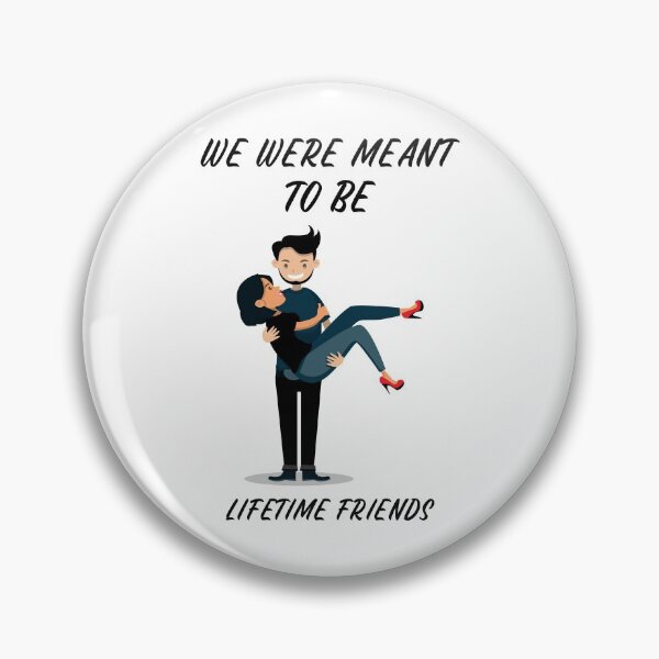 Item preview, Cute, We were meant to be lifetime friends, happy couple design designed and sold by NeaftyFinds.