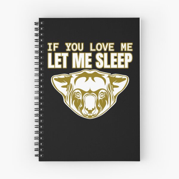 Item preview, If You Love Me Let Me Sleep Cool Koala designed and sold by jacks-tees.