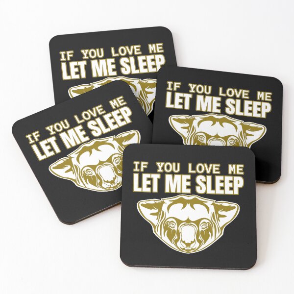 Item preview, If You Love Me Let Me Sleep Cool Koala designed and sold by jacks-tees.
