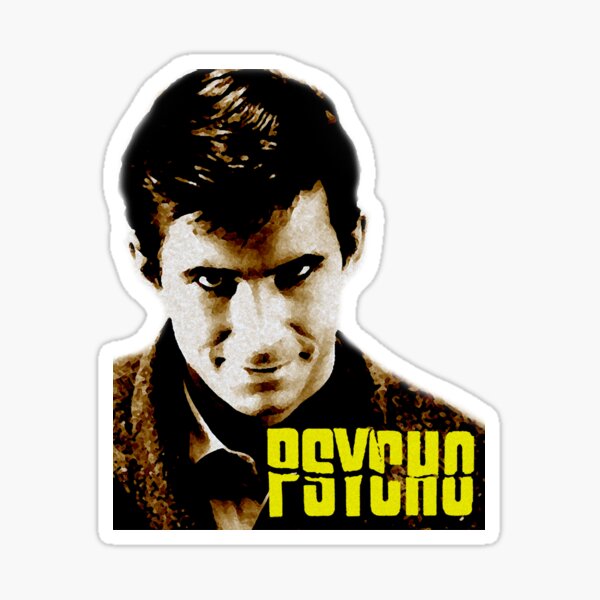Psycho- Norman Bates Sticker