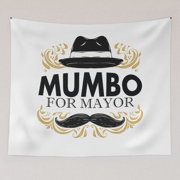 Item preview, Mumbo For Mayor designed and sold by mouad naouiri.