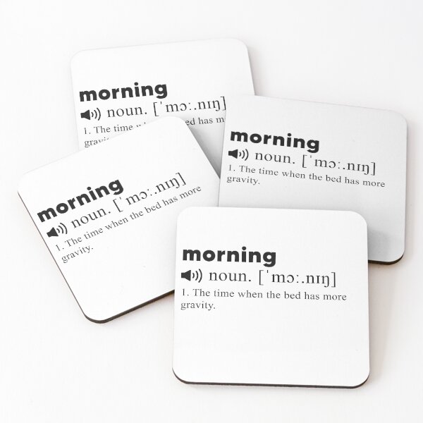 Item preview, Funny Morning Definition designed and sold by Mo-2000.