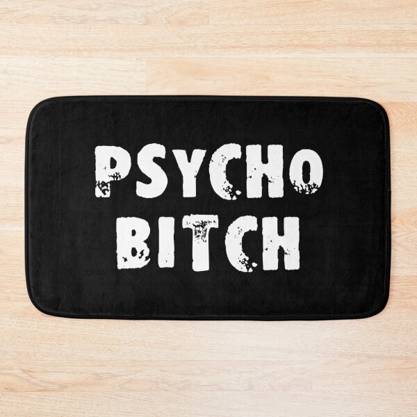 Item preview, Psycho Bitch designed and sold by Good-Looking Corpse.