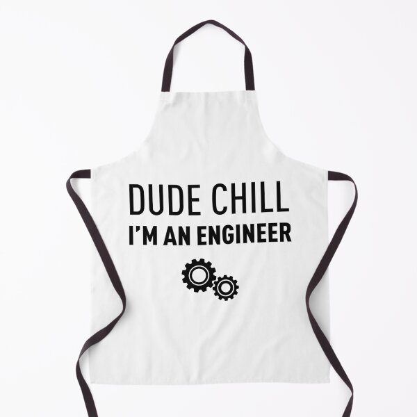 Item preview, I M AN ENGINEER DUDE CHILL - Engineer Student designed and sold by FilipeFerreira.