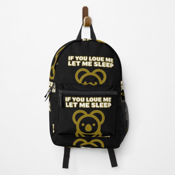 Item preview, If You Love Me Let Me Sleep Koala designed and sold by jacks-tees.