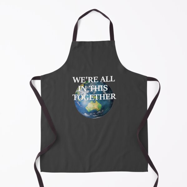 Item preview, We're all in this together designed and sold by BurnerDesigns.