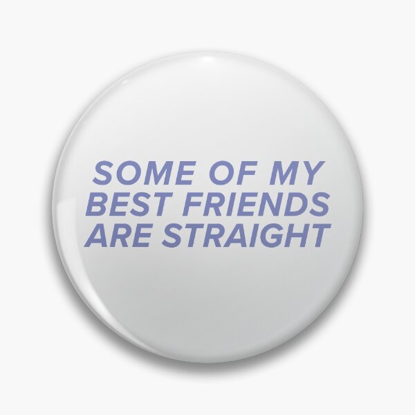 Item preview, some of my best friends are straight - typography purple designed and sold by cameronbaba.