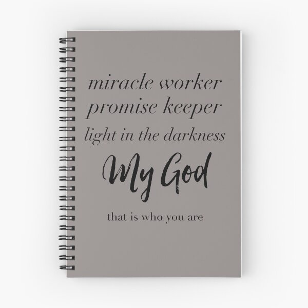 Item preview, Miracle worker, Promise Keeper, light in the darkness, My God that is who you are. designed and sold by Rcasadesign.