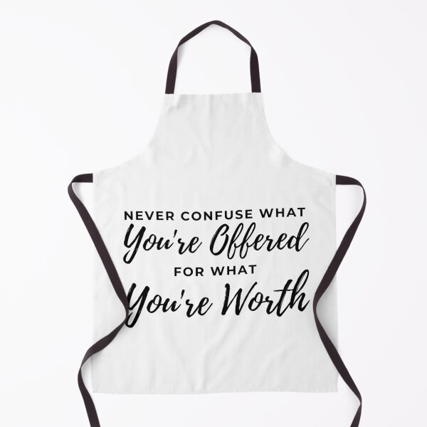 Item preview, Never Confuse What You're Offered For What You're Worth designed and sold by Spicy Chilli.