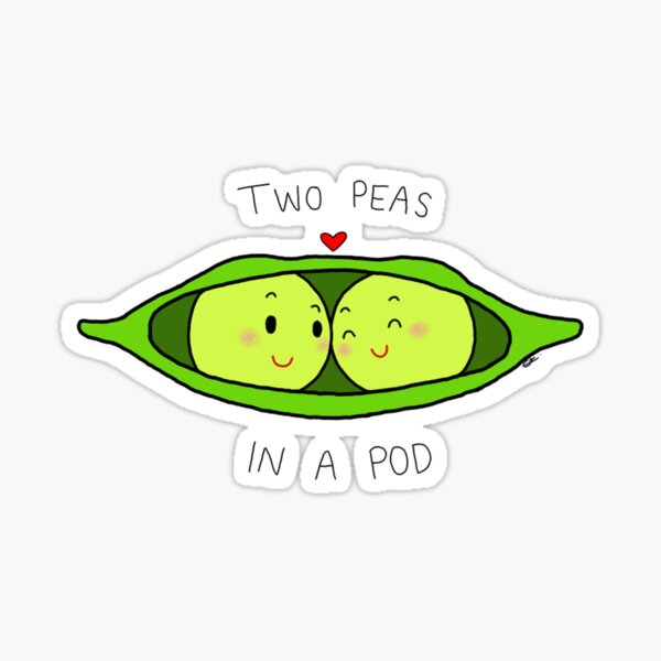 Two Peas In A Pod Friendship Quotes - Goimages Valley