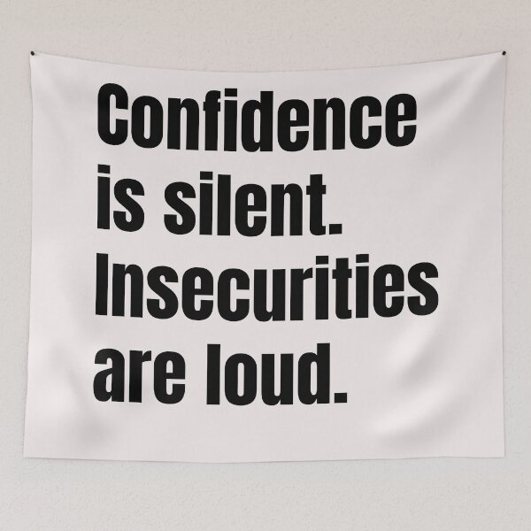 Item preview, Confidence is silent Insecurities are loud designed and sold by QuotesDogma.