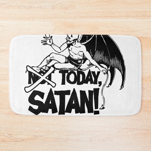 Item preview, Not Today Satan Relaxing  designed and sold by AGhostOfAChance.