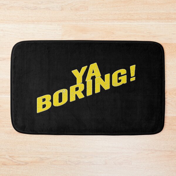 Item preview, Ya Boring B99 designed and sold by nouvinamed.