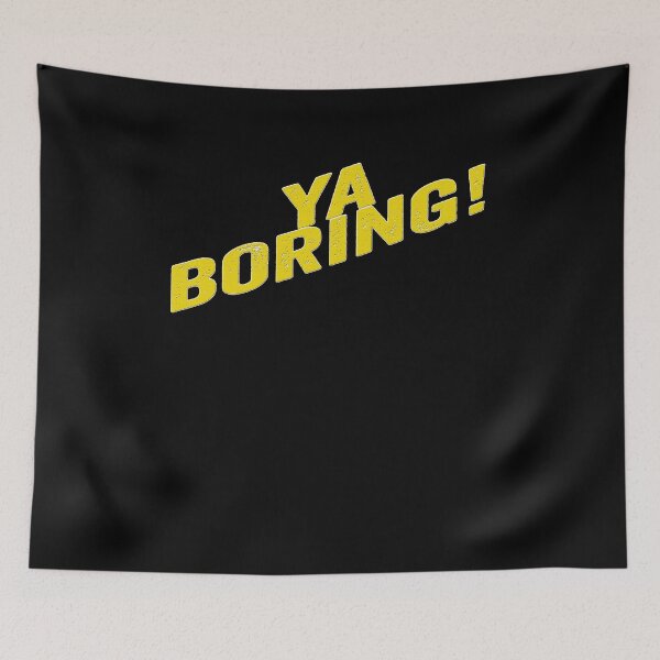 Item preview, Ya Boring B99 designed and sold by nouvinamed.
