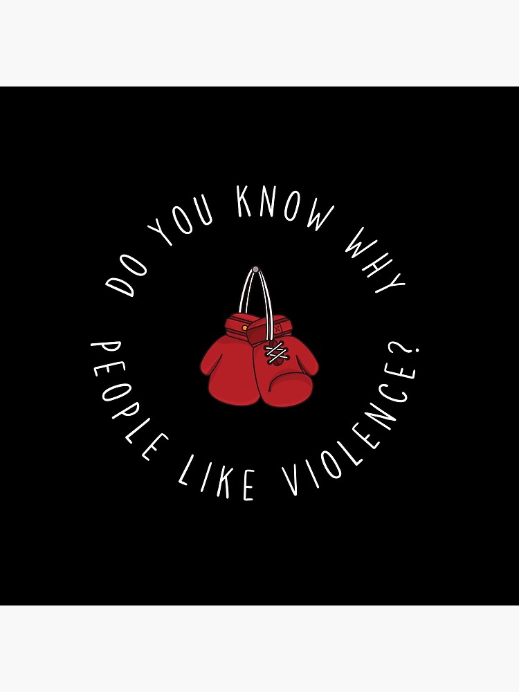 do-you-know-why-people-like-violence-poster-for-sale-by