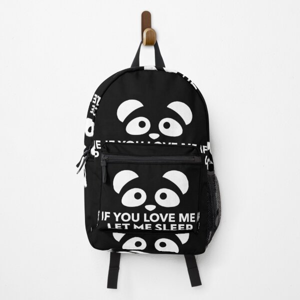 Item preview, If You Love Me Let Me Sleep Joke Panda designed and sold by jacks-tees.