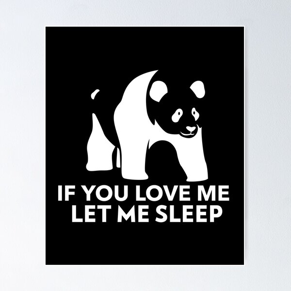Item preview, If You Love Me Let Me Sleep Joke  designed and sold by jacks-tees.