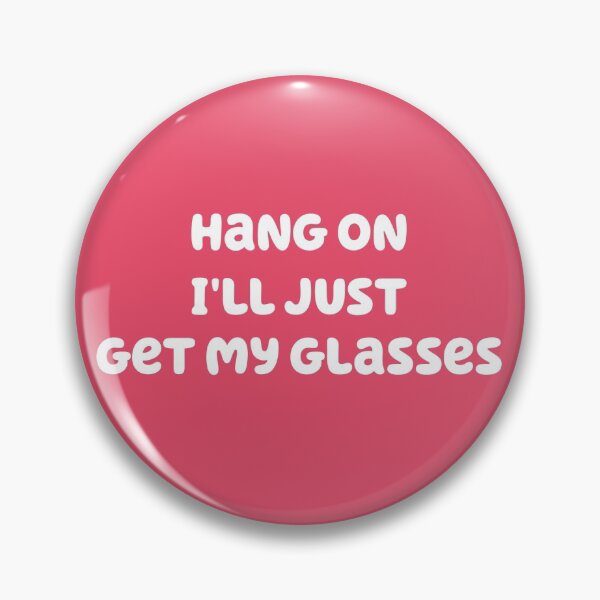 Item preview, Hang on I'll just get my glasses designed and sold by Andrew Albury-Dor.
