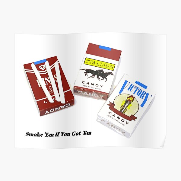 Candy Cigarettes Posters For Sale Redbubble