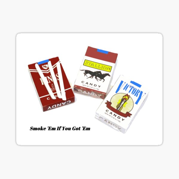 Candy Cigarettes Gifts Merchandise Redbubble