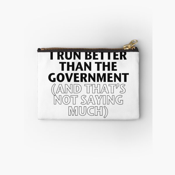 Item preview, I Run Better than the Government designed and sold by lindsayxo.