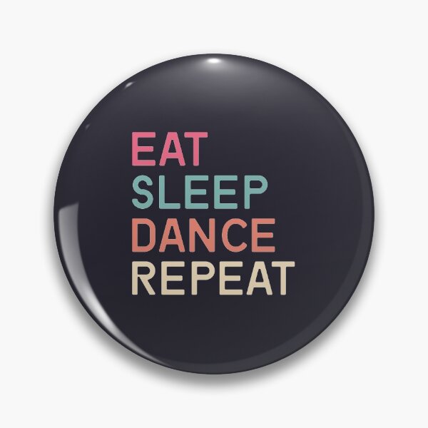 Item preview, Eat Sleep Dance Repeat designed and sold by YAnna9.