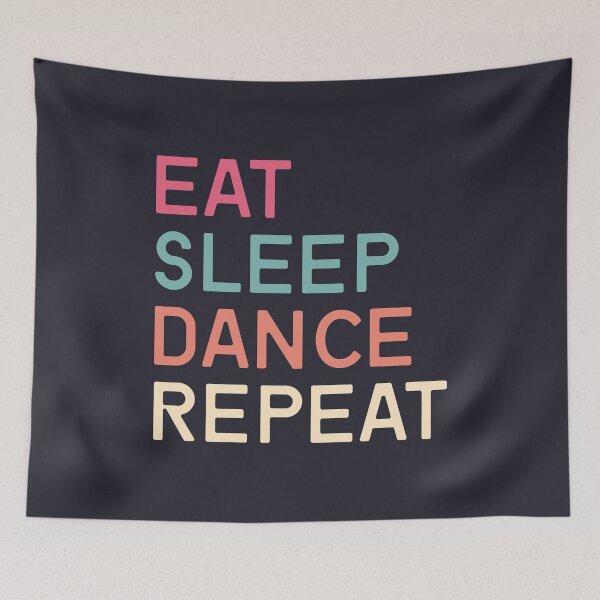 Item preview, Eat Sleep Dance Repeat designed and sold by YAnna9.