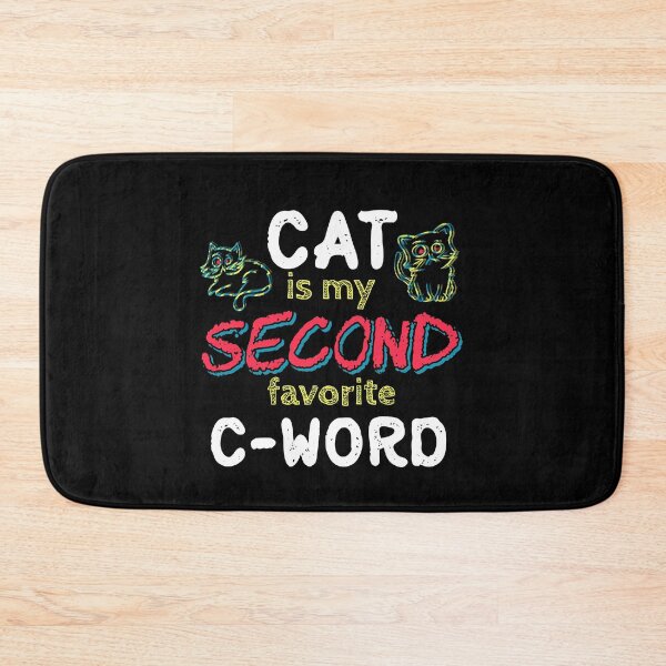 Item preview, Cat Is My Second Favorite  designed and sold by Milasneeze.