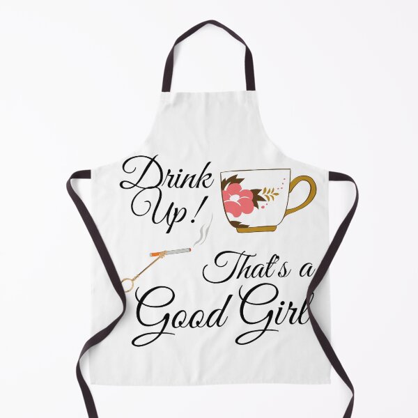 Item preview, Zelda Spellman Quote: "Drink up! That's a Good Girl." designed and sold by SingofSolace.