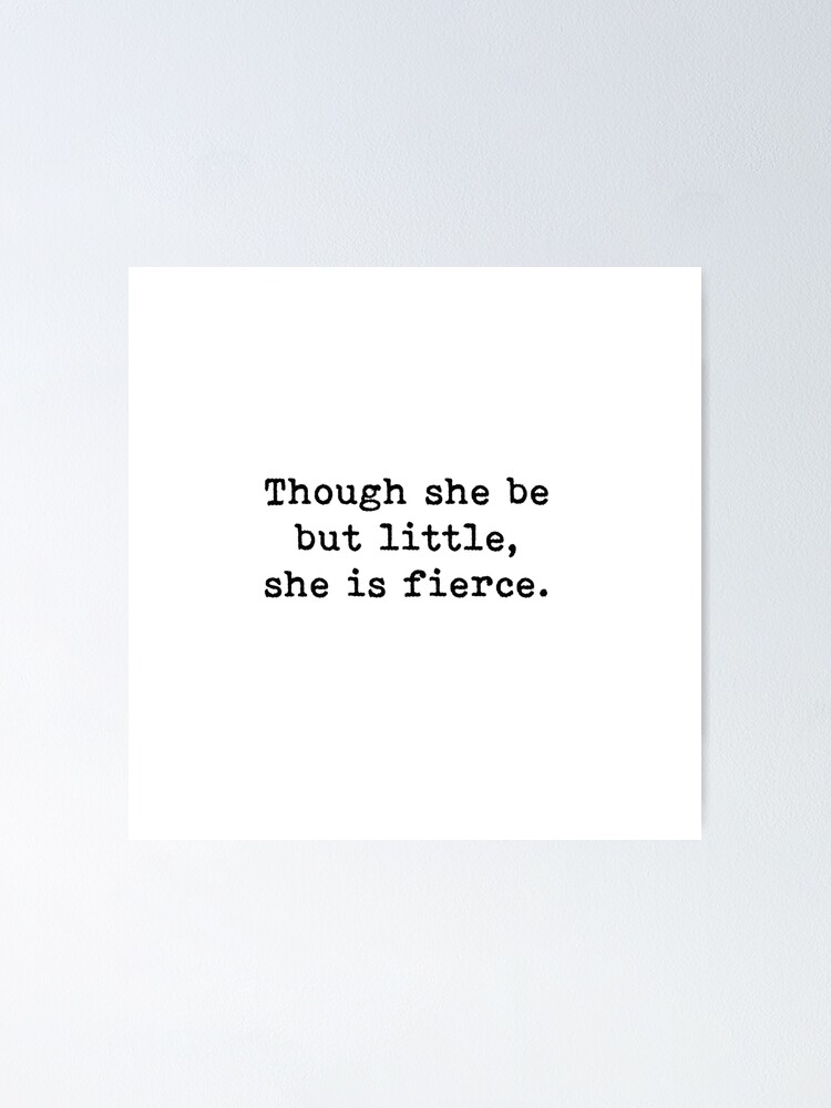 She be small but fierce