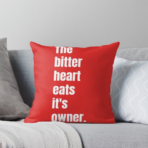 Item preview, The bitter heart eats it's owner. designed and sold by QuotesDogma.