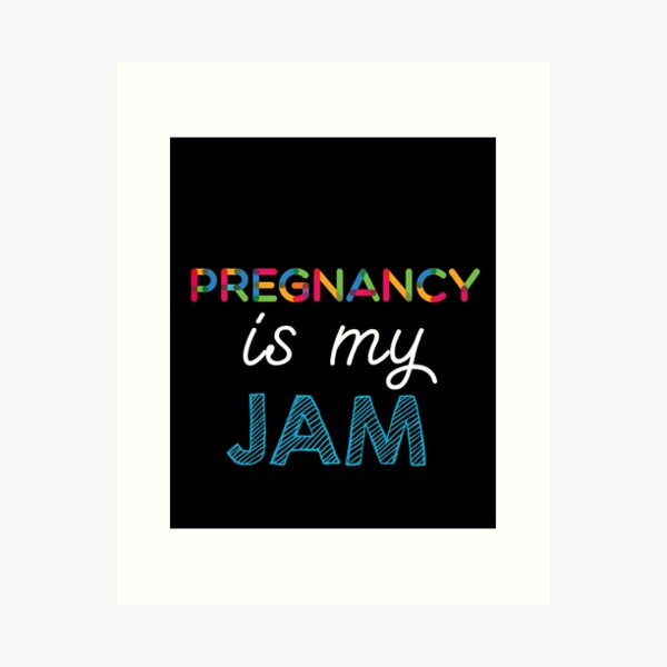 Item preview, Pregnancy is my Jam. Funny Pregnancy Design designed and sold by Custom365.