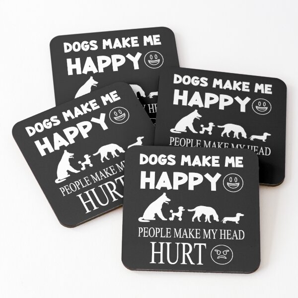 Item preview, Dogs Make Me Happy Humans Make My Head Hurt designed and sold by PRINTED ..