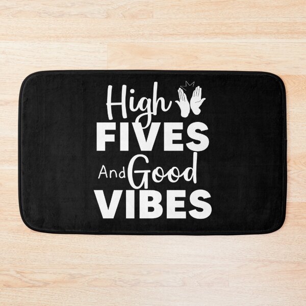 Item preview, High Fives & Good Vibes Quote   designed and sold by Mo-2000.